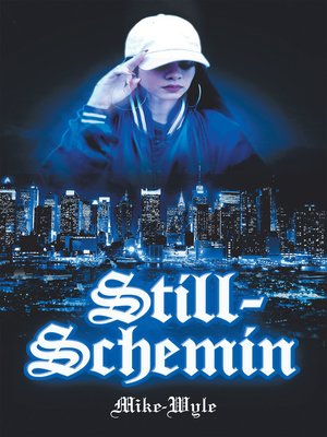 cover image of Still-Schemin